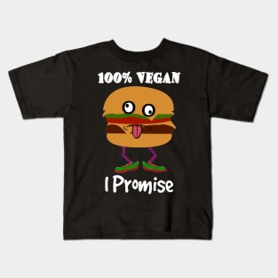 100% Vegan I Promise Kids T-Shirt